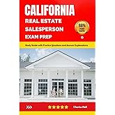 California Real Estate Salesperson Exam Prep: Study Guide with Practice Questions and Answer Explanations