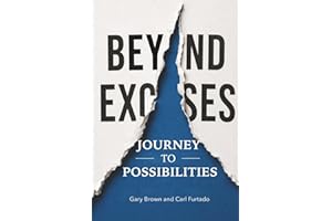Beyond Excuses: Journey To Possibilities