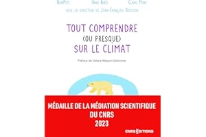 Tout comprendre (ou presque) sur le climat (Tout comprendre ou presque sur) (French Edition)