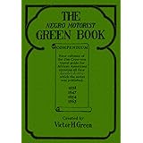 The Negro Motorist Green Book Compendium