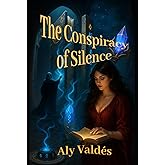 The Conspiracy of Silence