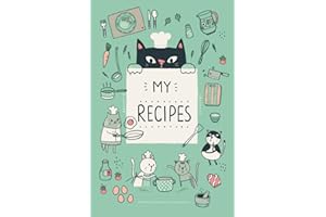 MY RECIPES BOOK with Cute Little Cat Illustrations (Mint Green Cover): Keep your favorite recipes on this cooking journal/ notebook (MY RECIPES BOOK with CUTE LITTLE CATS)