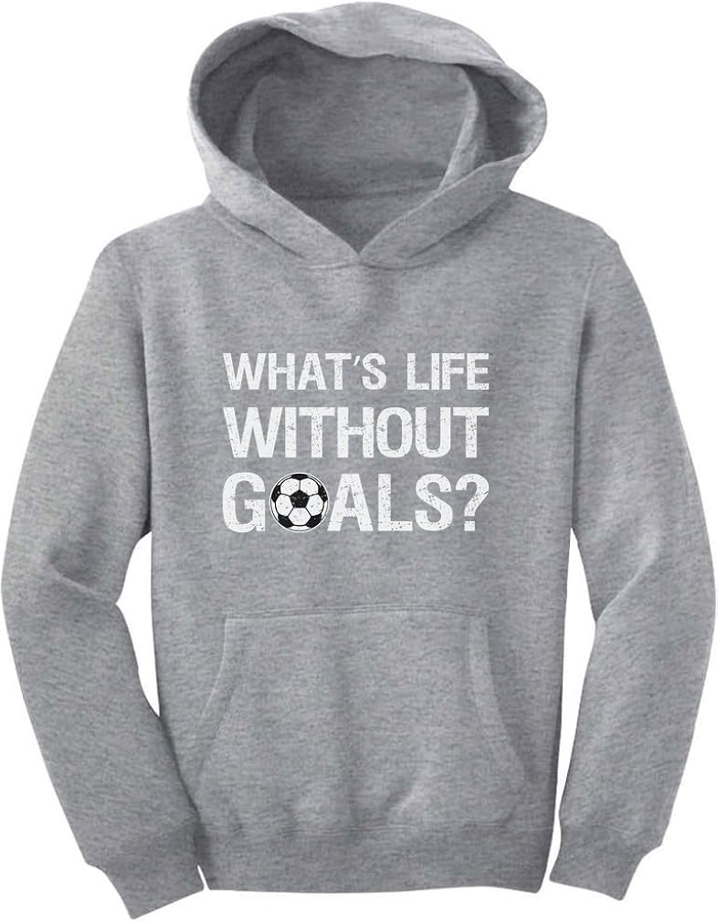 What's Life Without Goals? Soccer Fans Coach Gifts Youth Hoodie
