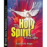 The Holy Spirit and His Gifts