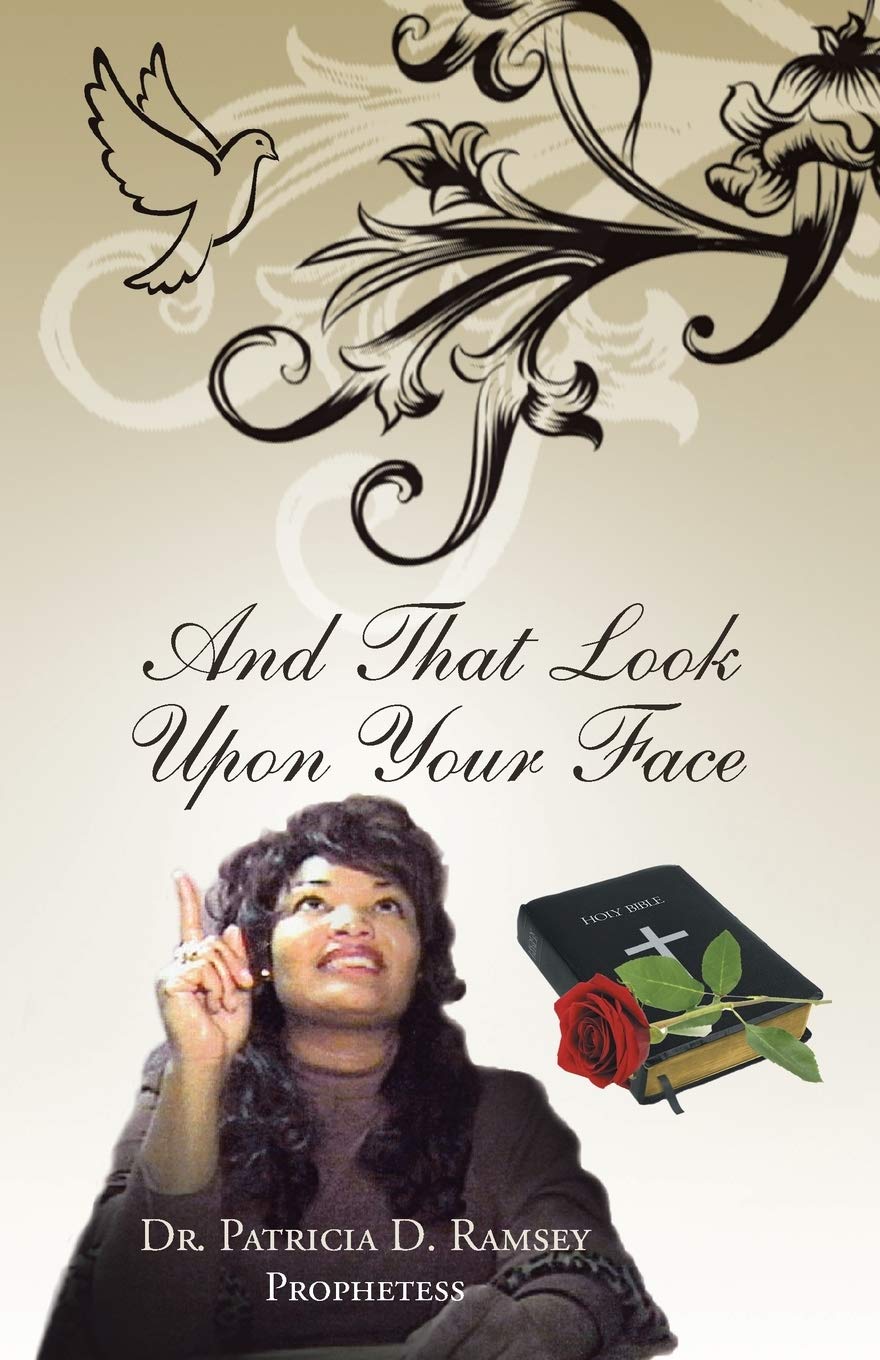 That Look Upon Your Face Ramsey Dr Patricia D Amazon Com Books