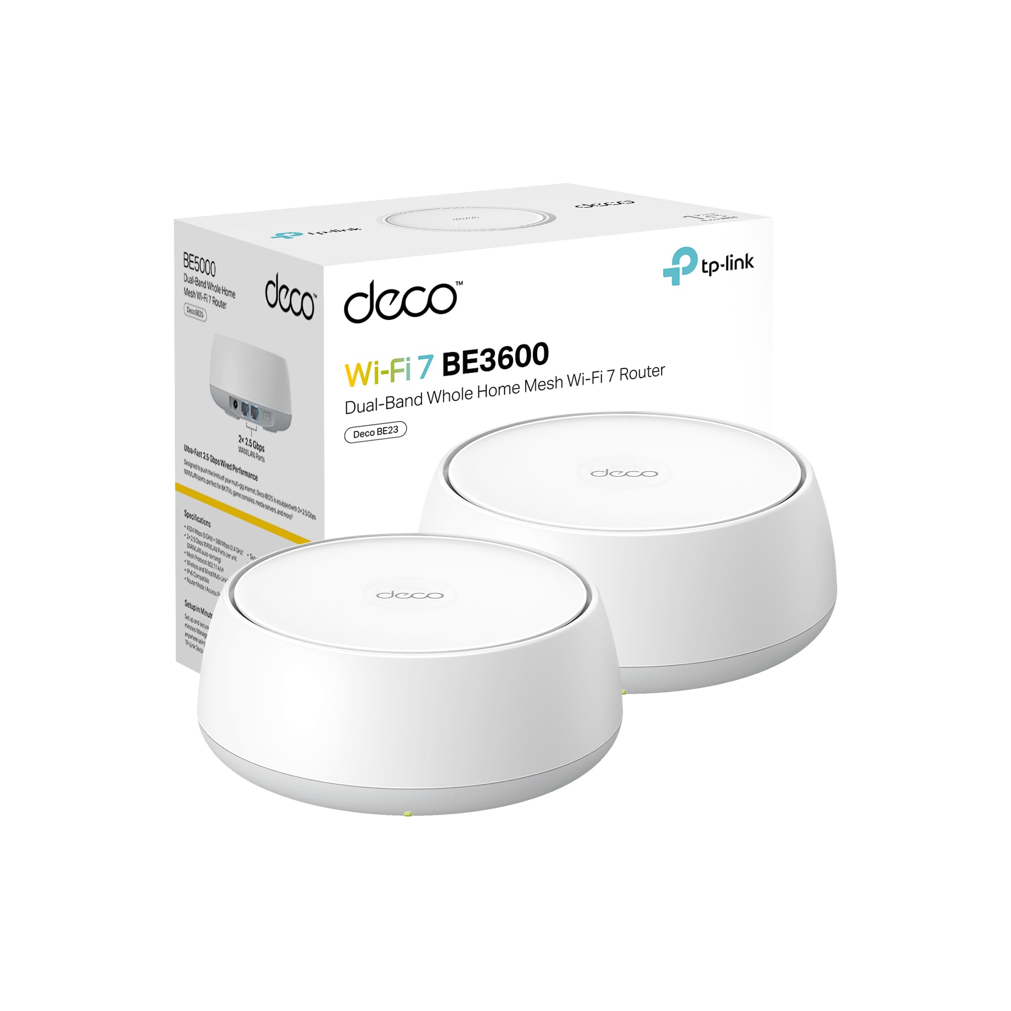 TP-Link Deco BE23 Dual-Band BE3600 WiFi 7 Mesh Wi-Fi System | 4-Stream 3.6 Gbps, 160 Mhz | Covers up to 4,500 Sq.Ft | 2× 2.5G Ports Wired Backhaul | VPN,MLO,AI-Roaming, HomeShield, 2-Pack Image