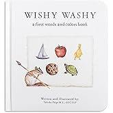 Wishy Washy: A Board Book of First Words and Colors for Growing Minds (Tabitha Paige Children's Book Series)