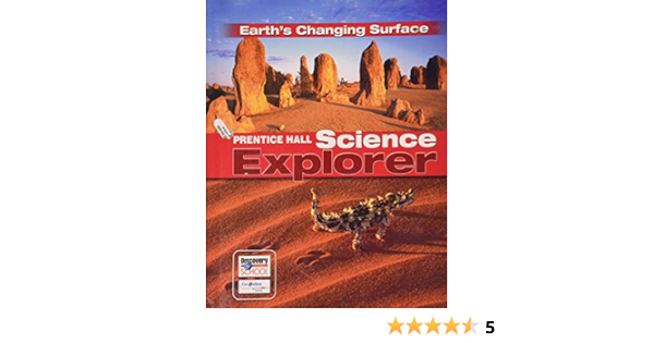 Prentice Hall Science Explorer Earth S Changing Surface Prentice Hall 9780132011501 Books