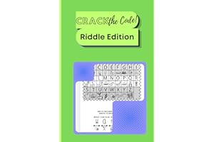 Crack the Code - Riddle Edition: 80 Pages of Super Silly Riddles - Decode answers using Picture-Based Legends