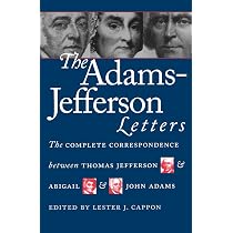 The Adams-Jefferson Letters: Complete Correspondence Between Thomas Jefferson & John/Abigail Adams (UNC Press, Good Condition)