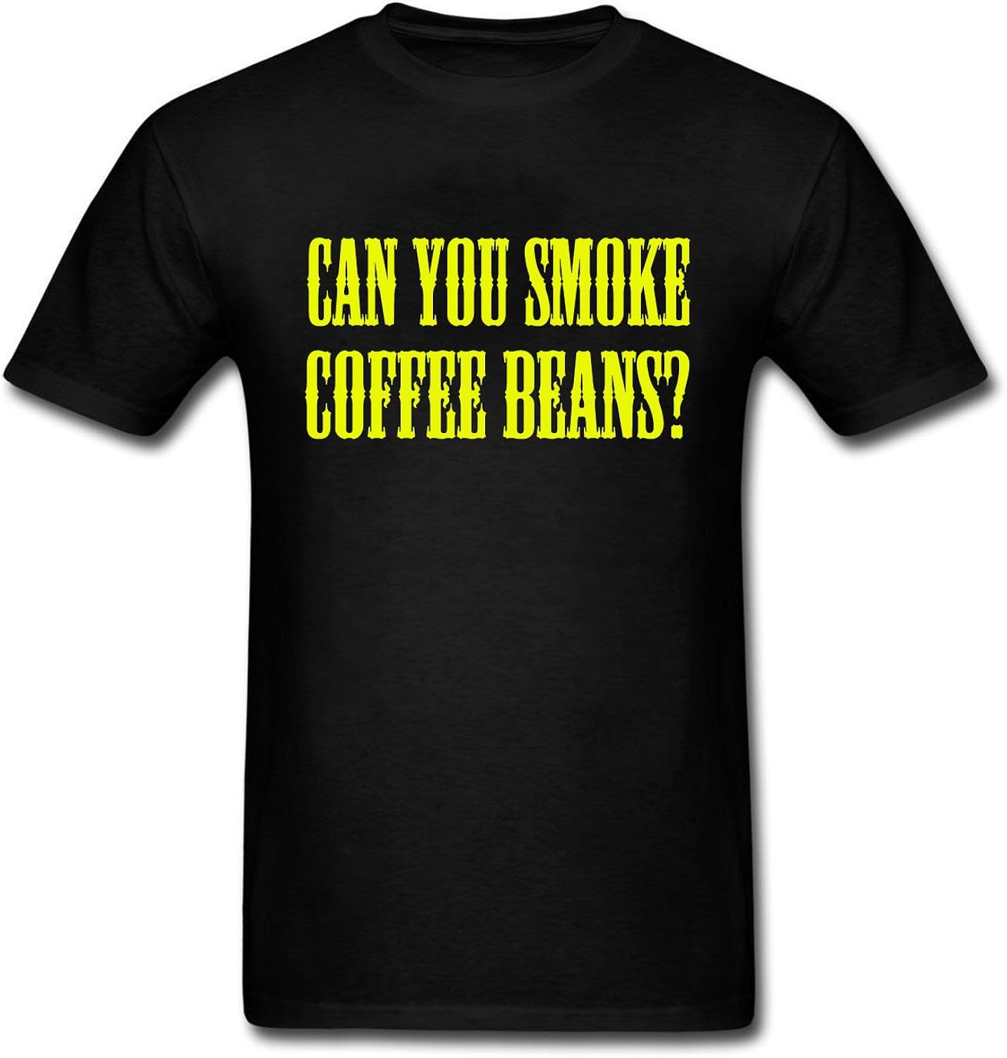 CAN YOU SMOKE COFFEE BEANS? Design Men's Casual Cotton