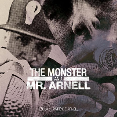The Monster & Mr. Arnell [Explicit]