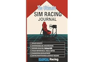 The Ultimate SIM RACING JOURNAL: DEADPEDAL Racing : 9x6 150 pages/4all ages/30 Sessions/ Performance Tracker |Perfect for iRa