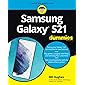 Samsung Galaxy S21 For Dummies (For Dummies (Computer/Tech))
