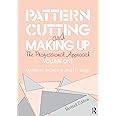 Pattern Cutting and Making Up: The professional approach: Ward, Janet ...