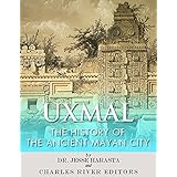 Uxmal: The History of the Ancient Mayan City
