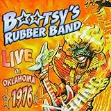 Bootsy Collins Album: «Live in Oklahoma 1976» (Front side) Bootsy Collins Album: «Live in Oklahoma 1976» (Front side)