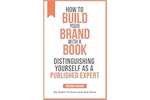 How to Build Your Brand with a Book: Distinguishing Yourself as a Published Expert