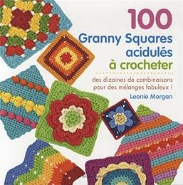 100 granny squares acidulés à crocheter