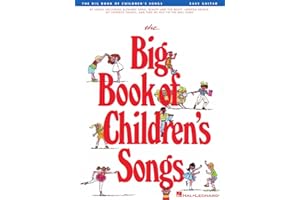 The Big Book of Children's Songs Easy Guitar Songbook | 88 Classic Kids Songs with Chords and Lyrics | Includes Twinkle Twinkle Little Star Beauty and the Beast Yellow Submarine and More