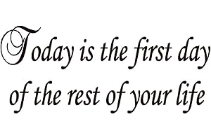 VWAQ Today is The First Day of The Rest of Your Life Inspirational Vinyl Wall Decals Motivational Home Decor Quote Wall Quotes