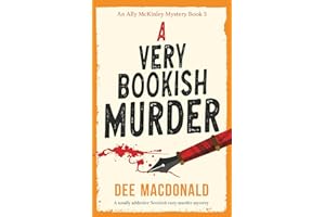 A Very Bookish Murder: A totally addictive Scottish cozy murder mystery