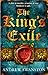 The King's Exile: (Thomas Hill 2) (Thomas Hill Novels) by Andrew Swanston