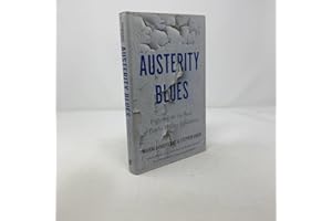 Austerity Blues: Fighting for the Soul of Public Higher Education