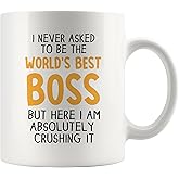 I Never Asked To Be The World's Best Boss Coffee Mug Boss Gifts Coworker Gift To Manager Employer From Employee Ceramic Mug 11 oz (White, 11 oz)