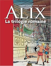 La  trilogie romaine