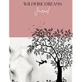 Wildfire Dreams Journal 1