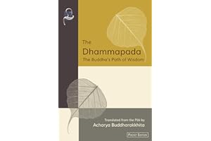 The Dhammapada (Pocket Edition): The Buddha’s Path of Wisdom