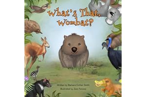 What’s That Wombat?: A Funny Rhyming, Read Aloud Picture Book for Kids ages 0-5 (Animals of the World)