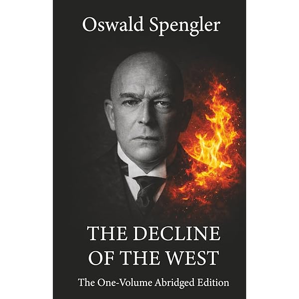 The Decline of the West; Volume I: Spengler, Oswald: 9781375896030