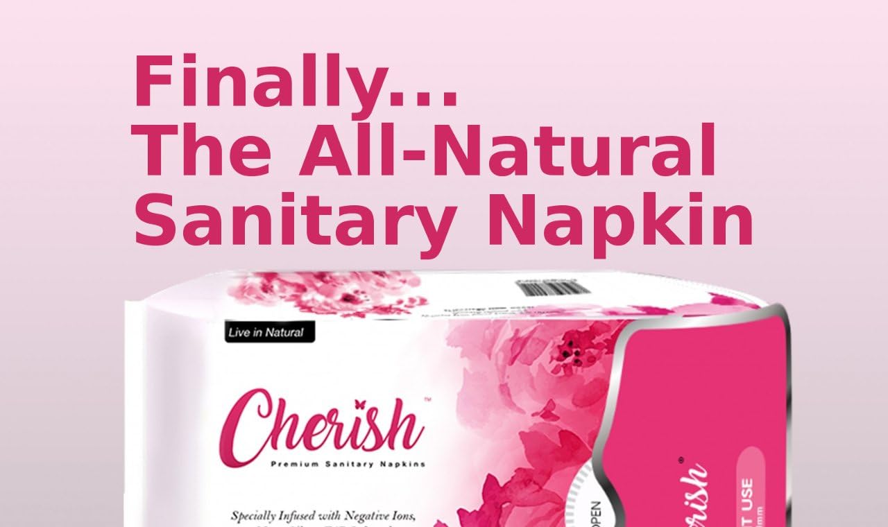 Cherish Sanitary Napkins by nSpire--Feel Super-Dry and Be Odor-free with NO Dioxin!