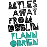 Myles Away From Dublin