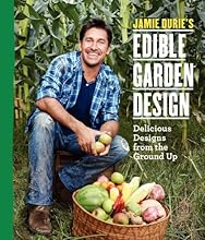 Jamie Durie's Edible Garden