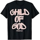 Child of God Kid Christian Faith Religious Jesus Bible Verse T-Shirt