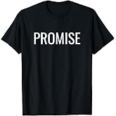 Promise T-Shirt
