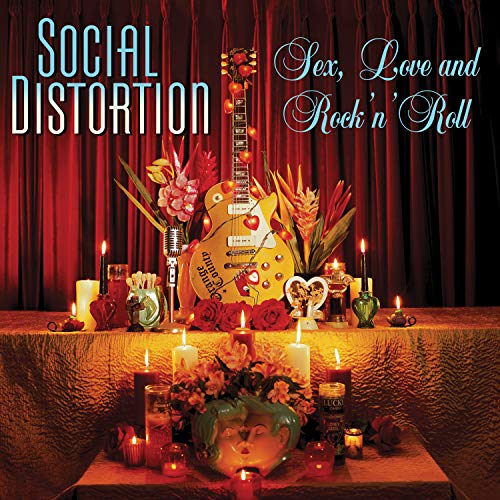 Album Art for Sex, Love and Rock 'n' Roll by Social Distortion