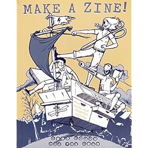 Make a Zine: When Words and Graphics Collide (Zines)