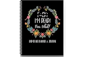 OYB I'M Dead, End Of Life Planner, I'M Dead Now What Planner, End Of Life Planner Organizer Notebook, Guided Final Arrangements When I'M Gone Workbook, for Possessions, Business Affairs, and Final Wishes