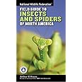 National Wildlife Federation Field Guide to Insects and Spiders & Related Species of North America