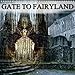 GATE TO FAIRYLAND 2016: Medial photographs brings you into the land of fantasy (Calvendo Art) by 
