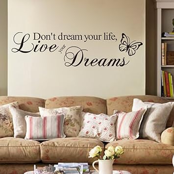 Wandtattoo Zitat Dont Dream Your Life Live Your Dreams Wandtattoo Zitat Dont Dream Your Life Live Your Dreams