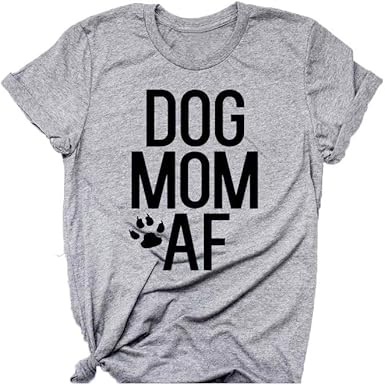 dog mom af shirt