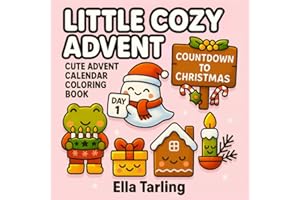 Little Cozy Advent – Cute Advent Calendar Coloring Book for Kids & Adults