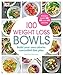 100 Weight Loss Bowls: Build your own calorie-controlled diet plan by Heather Whinney