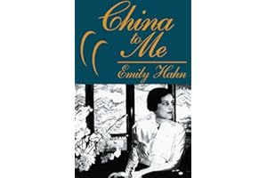 China to Me: A Partial Autobiography