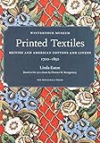 Printed Textiles: British and American Cottons and Linens 1700-1850